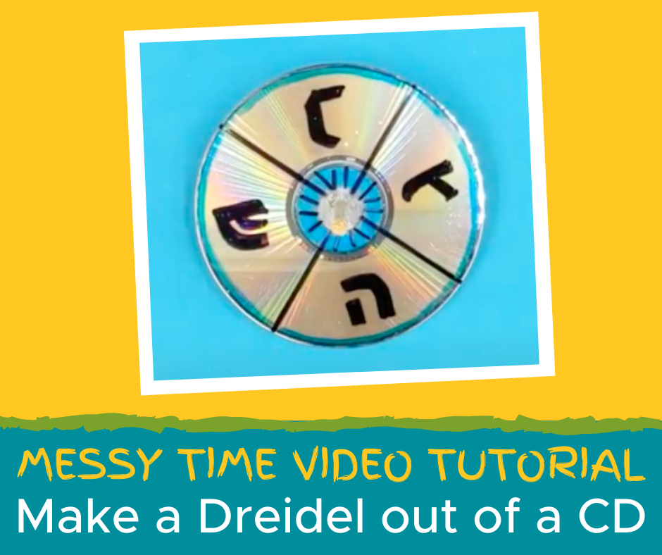 Messy Time- Make a Dreidel out of a CD