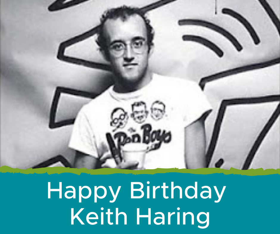 Happy Birthday Keith Haring 