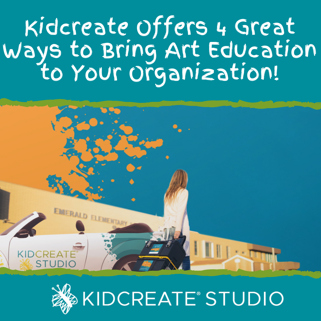 Kidcreate Offers Four Great Ways to Bring Art Education to Your Organization