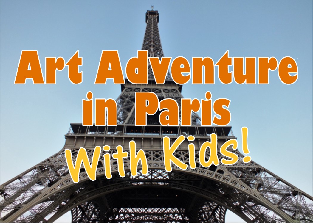 Art Adventure in Paris